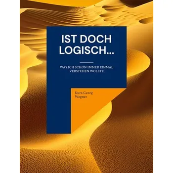 Přírodní věda Ist doch logisch... - Wegner, Kurt-Georg