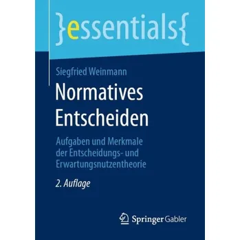 Cizojazyčná kniha Normatives Entscheiden - Weinmann, Siegfried