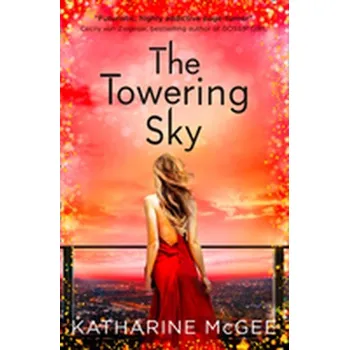 The Towering Sky - McGee, Katharine [EN] (2018, Brožovaná, HarperCollins Publishers)