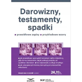 Umění Darowizny, testamenty, spadki. Prawo na co dzień Borkowska Eliza