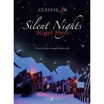 Cizojazyčná kniha Classic FM: Silent Nights (Nigel Hess, 2010)