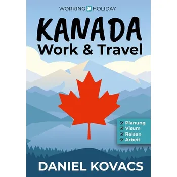 Cestování Work and Travel Kanada - Kovacs, Daniel