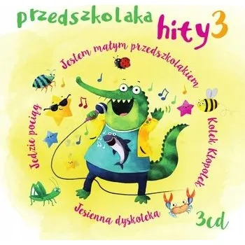 Česká hudba Przedszkolaka hity 3 Různí interpreti CD