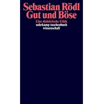 Gut und Böse - Rödl, Sebastian