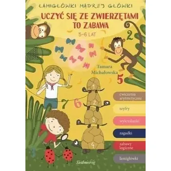 Umění Uczyć się ze zwierzętami to zabawa Kolektiv autorů