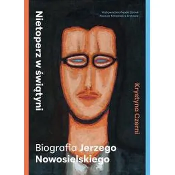 Literární biografie Nietoperz w świątyni. Biografia Jerzego... - Krystyna Czerni [PL] (2025, Brožovaná, Wysoki Zamek)