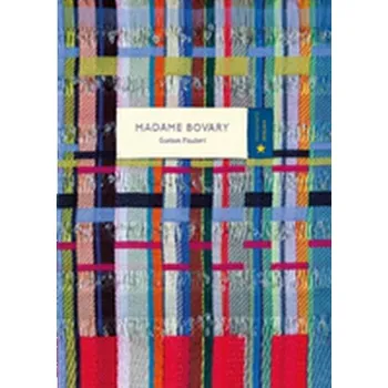 Madame Bovary (Vintage Classic Europeans Series) - Gustave Flaubert