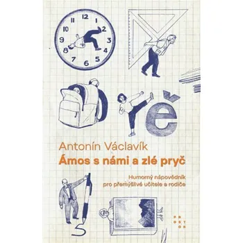 Ámos s námi a zlé pryč - Antonín Václavík (2025, pevná)