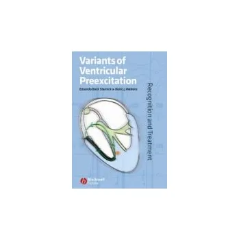 Variants of Ventricular Preexcitation - Back Sternick, Eduardo a Wellens, Hein J. J.