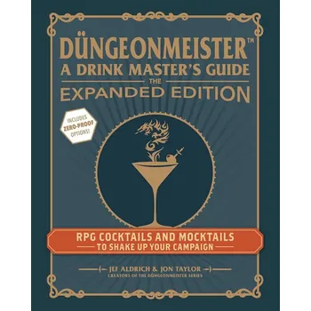 Kniha Dungeonmeister: A Drink Masters Guide The Expanded Edition - Jef Aldrich