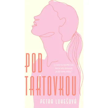 Kniha Pod taktovkou - Petra Lukešová [E-kniha]