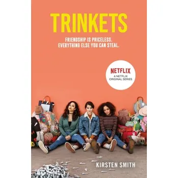 Trinkets - Smith, Kirsten
