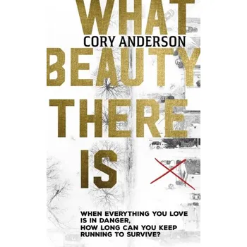 What Beauty There Is - Anderson, Cory [EN] (2021, Taschenbuch, Penguin Books Ltd (UK))