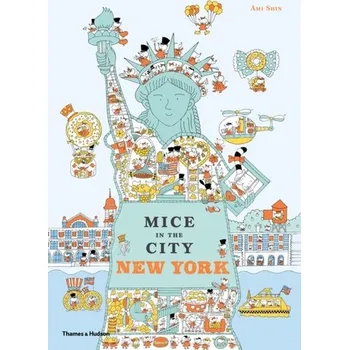 Cizojazyčná kniha Mice in the City: New York - Mushin Al-Ramili