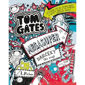 Tom Gates 6: Megasuper darčeky (že vraj)