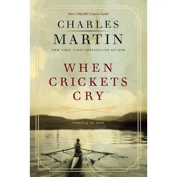 Cizojazyčná kniha When Crickets Cry Deluxe Edition - Martin, Charles