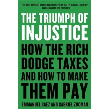 Kniha The Triumph of Injustice - Saez, Emmanuel