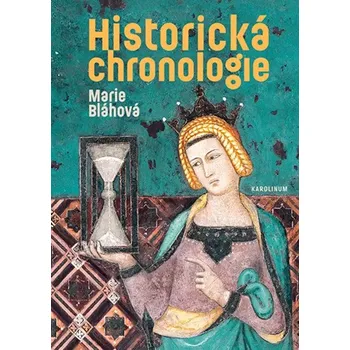 Historická chronologie - Marie Bláhová (2025, brožovaná)