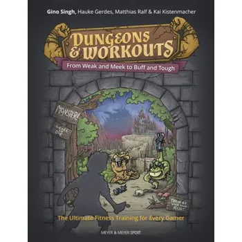 Dungeons & Workouts - Singh, Gino