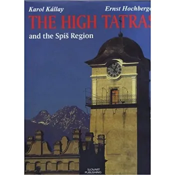 Populárně naučná literatura pro dospělé High Tatras and Spis Region