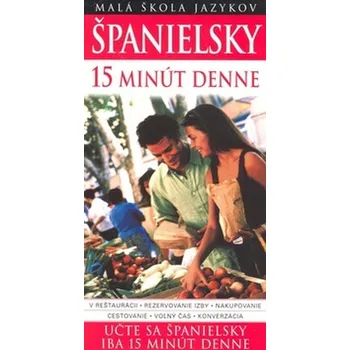Španělský jazyk Španielsky 15 minút denne - Ana Bremón