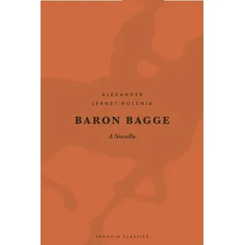 Baron Bagge - Lernet-Holenia, Alexander [EN] (2022, Firma, Penguin Books Ltd (UK))