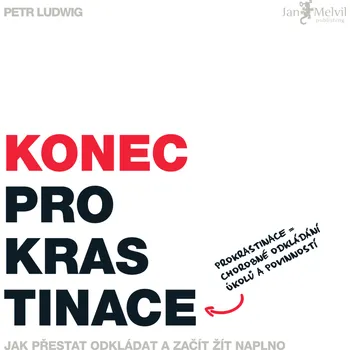 Konec prokrastinace (e-kniha) - Petr Ludwig - e-kniha