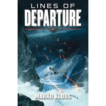 Lines of Departure (MARKO KLOOS)(Brožovaná)
