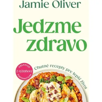 Jedzme zdravo (Jamie Oliver)(Pevná)
