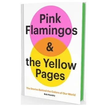 Umění Pink Flamingos and the Yellow Pages - Hambly, Bob