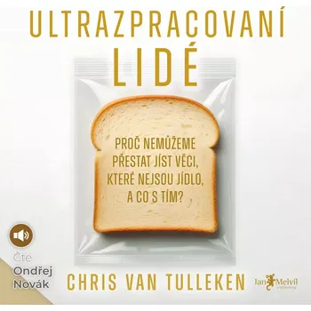 Ultrazpracovaní lidé - audiokniha