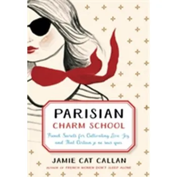 Parisian Charm School - Jamie Callan