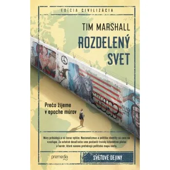 Rozdelený svet (Tim Marshall)(Pevná)