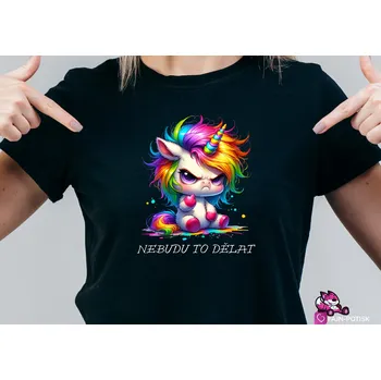Dámské tričko Dámské tričko - Nebudu to dělat jednorožec Barva: Bílá, Velikost: 134 cm/8 let
