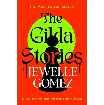 Beletrie pro dospělé The Gilda Stories - Gomez, Jewelle [EN] (2023, Firma, Random House UK Ltd)