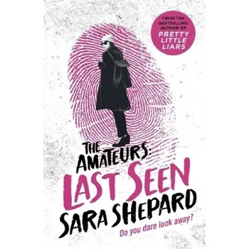 The Amateurs - Last Seen - Shepard, Sara