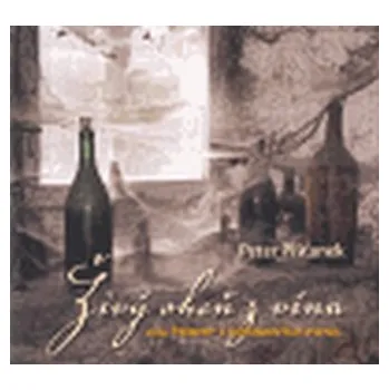 Živý oheň z vína SK - Peter Pišťanek