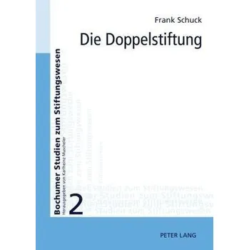 Die Doppelstiftung - Schuck, Frank