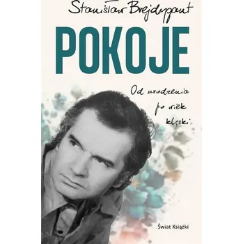 Literární biografie Pokoje. Od urodzenia do wieku klęski - STANISŁAW BREJDYGANT