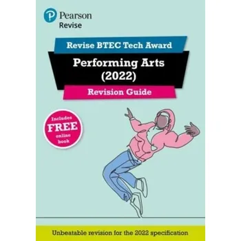 Učebnice Pearson REVISE BTEC Tech Award Performing Arts 2022 Revision Guide - McEntee, Heidi; Hindley, Emma