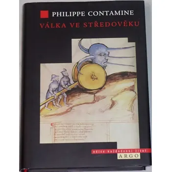 Literární biografie Ariès Philippe - Válka ve středověku