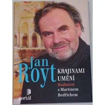 Literární biografie Royt Jan - Krajinami umění