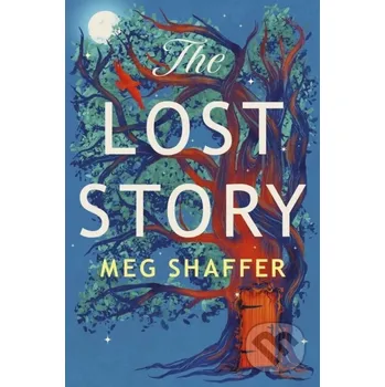 The Lost Story - Meg Shaffer Arcadia