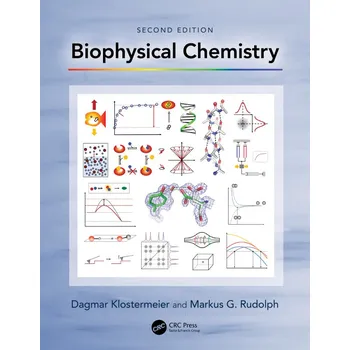 Příroda Biophysical Chemistry - Klostermeier, Dagmar|Rudolph, Markus G.