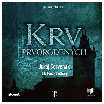 Audiokniha Krv prvorodených (Barbarič a Stein 2) - Juraj Červenák