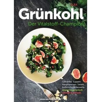 Grünkohl - Der Vitalstoff-Champion - Clea