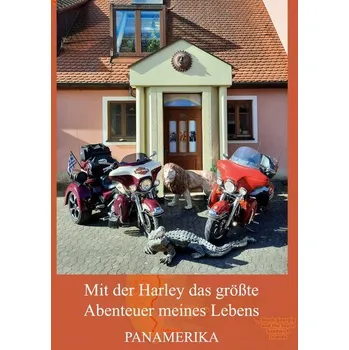 Literární cestopis Mit der Harley das größte Abenteuer meines Lebens - Korda, Katharina