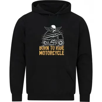 Pánská mikina Pánská mikina Narodil jsem se pro jízdu na motorce (Velikost: 5XL, Barva: Černá)