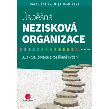 Úspěšná nezisková organizace - Olga Medlíková, Marek Šedivý