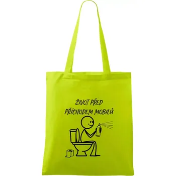 Život před příchodem mobilů - Taška bavlněná - 42 x 38 cm ( Limetková )